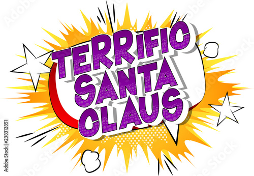 Wallpaper Mural Terrific Santa Claus - Vector illustrated comic book style phrase on abstract background. Torontodigital.ca