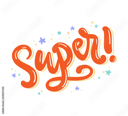 Super. Hand written lettering
