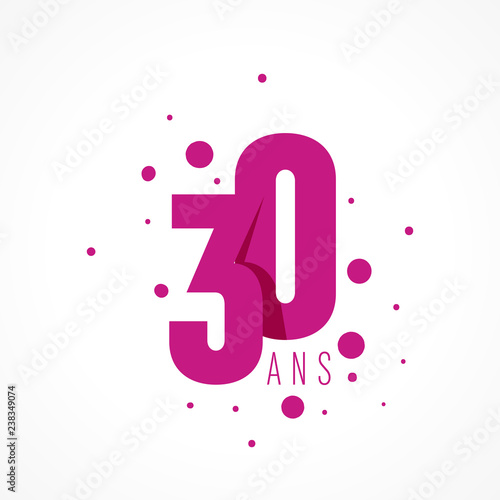 30 ans
