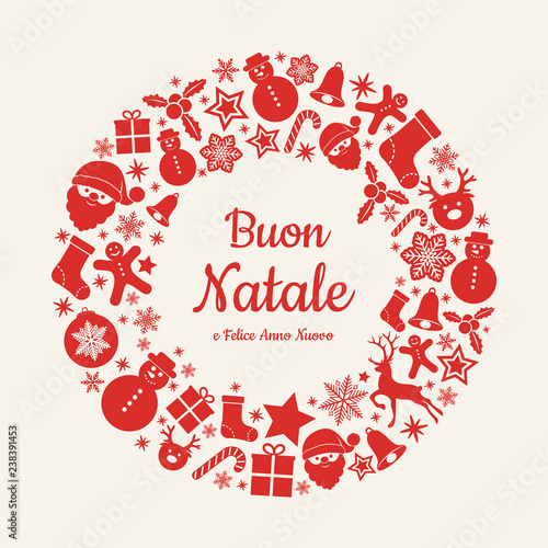 Buon Natale e Felice Anno Nuovo - italian Christmas wishes. Vector