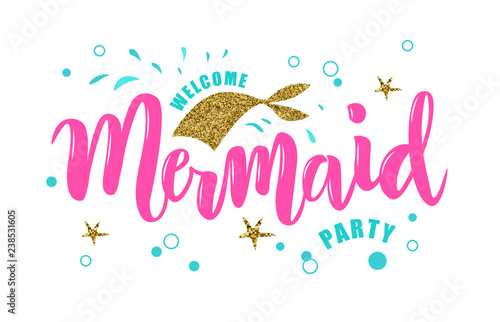Hand sketched Mermaid text. Lettering typography for t-shirt design, birthday party, greeting card, party invitation, logo, badge, patch, icon, banner template. Vector illustration. 