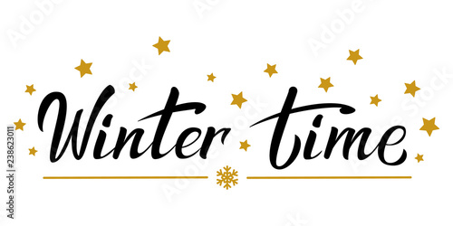 Winter time black hand lettering template. Celebration text with golden stars. For winter holiday design  postcard  invitation  banner  poster.  Modern calligraphy. Vector illustration EPS10. 