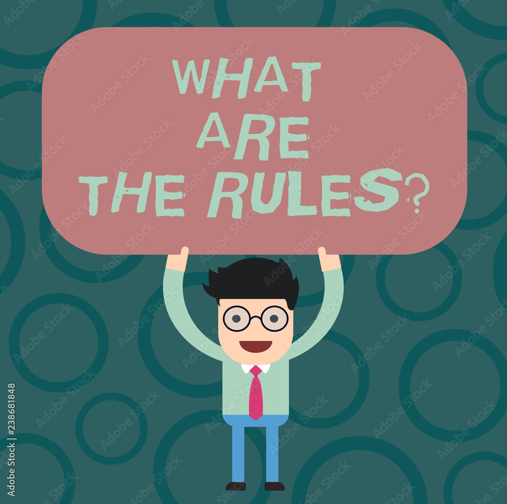 Text sign showing What Are The Rulesquestion. Conceptual photo Set up the regulations before starting anything Man Standing Holding Above his Head Blank Rectangular Colored Board Text sign showing What Are The Rulesquestion. Conceptual photo Set up the regulations before starting anything Man Standing Holding Above his Head Blank Rectangular Colored Board