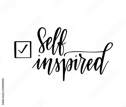 Self inspired vector motivational lettering design saying