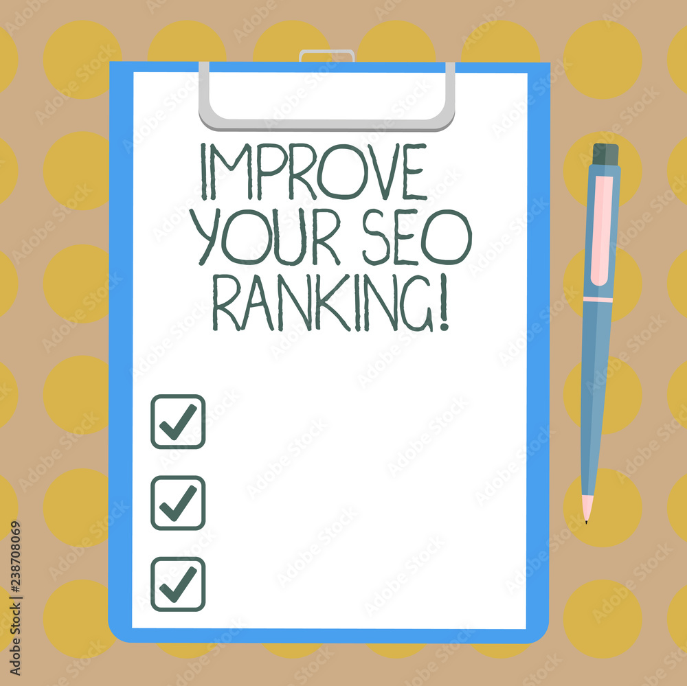 Word writing text Improve Your Seo Ranking. Business concept for Get better Improve in Search engine optimization Blank Sheet of Bond Paper on Clipboard with Click Ballpoint Pen Text Space Word writing text Improve Your Seo Ranking. Business concept for Get better Improve in Search engine optimization Blank Sheet of Bond Paper on Clipboard with Click Ballpoint Pen Text Space