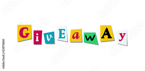 Giveaway Banner Card with cutout colours letters from newspaper or magazine. Colorful design for social media competition