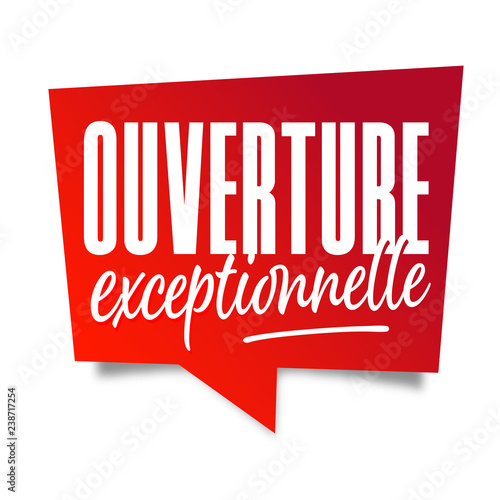 Ouverture exceptionnelle