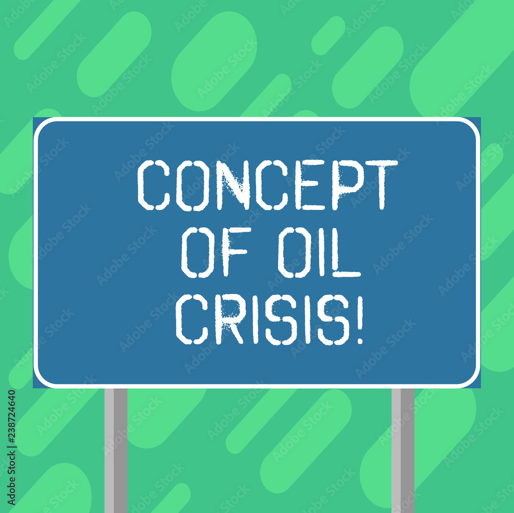 Conceptual hand writing showing Concept Of Oil Crisis. Business photo text Petroleum prices dropping lower monetary value Blank Outdoor Color Signpost photo with Two leg and Outline Conceptual hand writing showing Concept Of Oil Crisis. Business photo text Petroleum prices dropping lower monetary value Blank Outdoor Color Signpost photo with Two leg and Outline