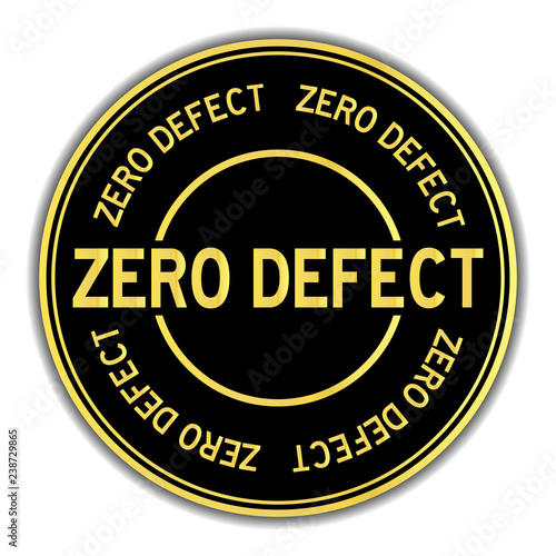Black and gold color round sticker in word zero defect on white background