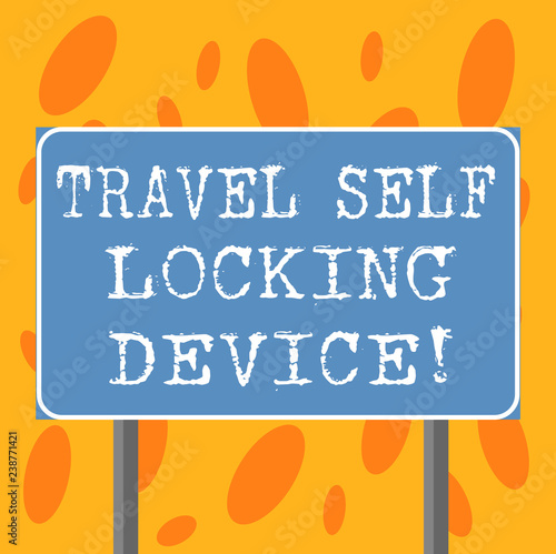 Writing note showing Travel Self Locking Device. Business photo showcasing Protecting your luggage Lock baggage on trip Blank Outdoor Color Signpost photo with Two leg and Outline photo