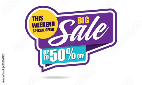 This Weekend Special Offer Big Sale banner. Big Sale discount up to 50% off. Vector illustration. - Vector