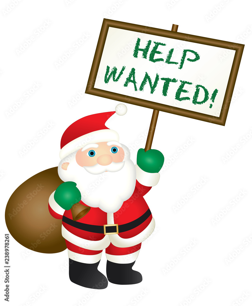 Santa Claus holding sign - Help wanted at Christmas Santa Claus holding sign - Help wanted at Christmas