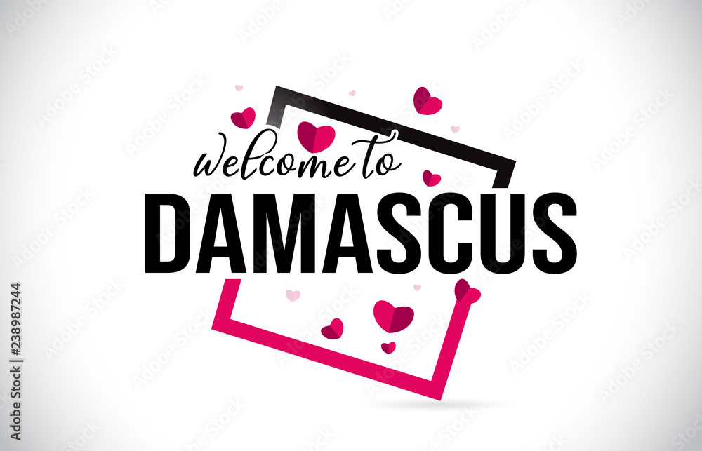 Damascus Welcome To Word Text with Handwritten Font and Red Hearts Square.