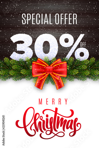 Merry Christmas lettering. Holiday sale 30 percent off. Numbers of snow on wood background with fir garland and red bow. Limited time only. Special offer