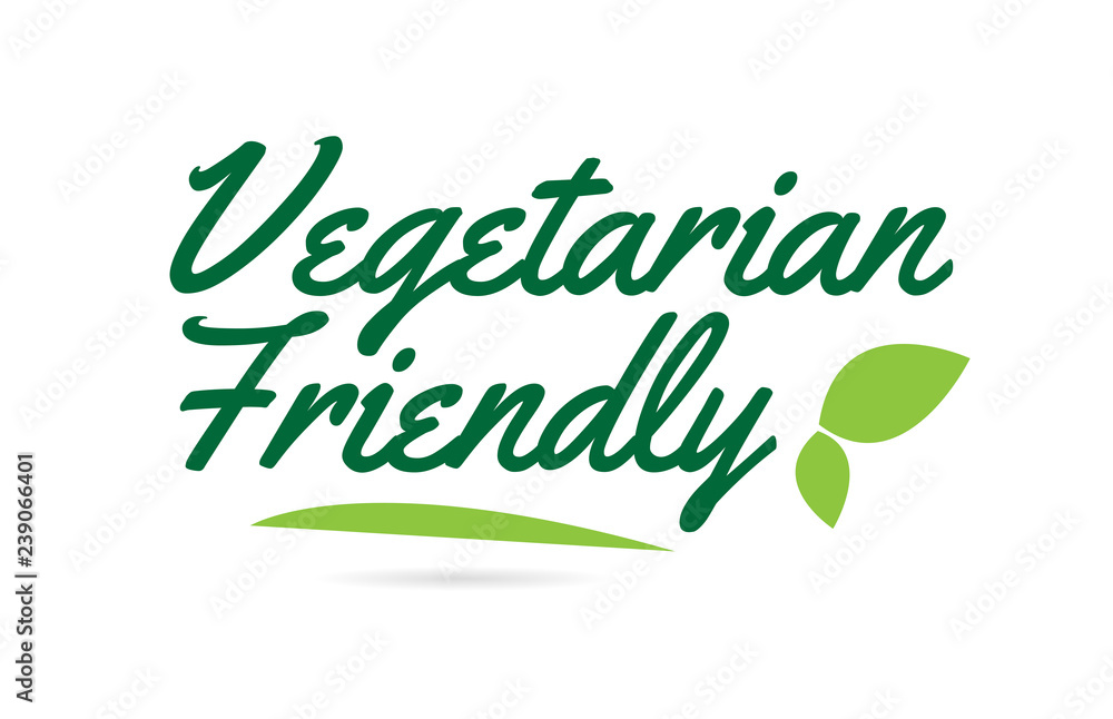 Fototapeta premium green leaf Vegetarian Friendly hand written word text for typography logo design
