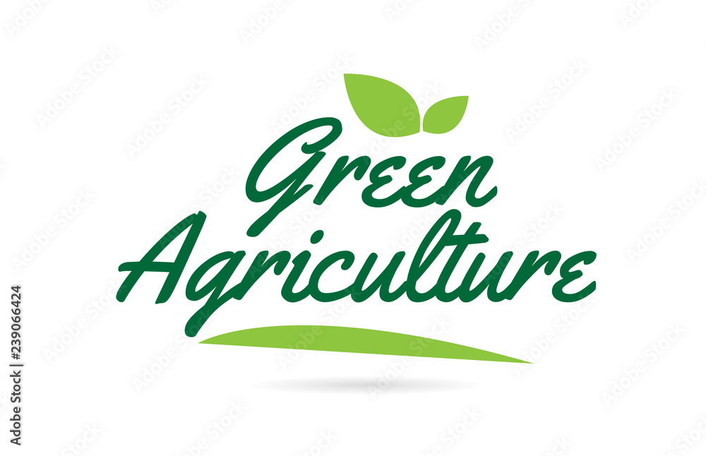 green leaf Green Agriculture hand written word text for typography logo design green leaf Green Agriculture hand written word text for typography logo design