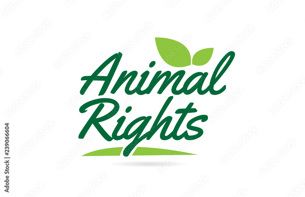 green leaf Animal Rights hand written word text for typography logo design green leaf Animal Rights hand written word text for typography logo design