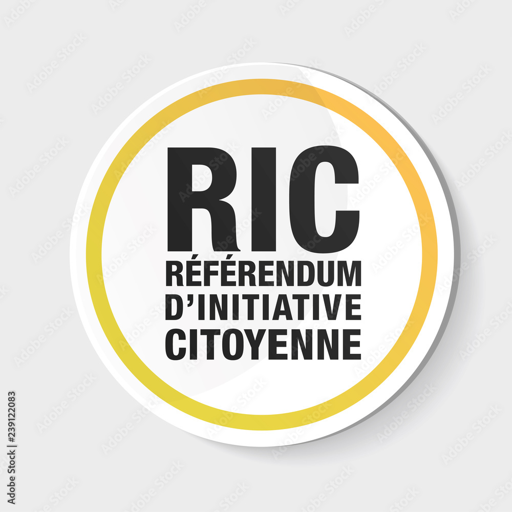 RIC - référendum d’initiative citoyenne RIC - référendum d’initiative citoyenne