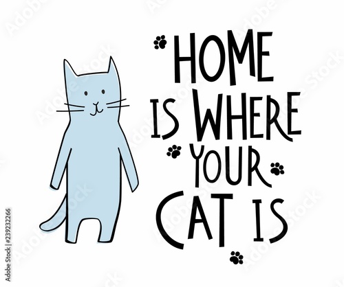 Home is Where Your Cat is hand drawn lettering with cute cartoon cat