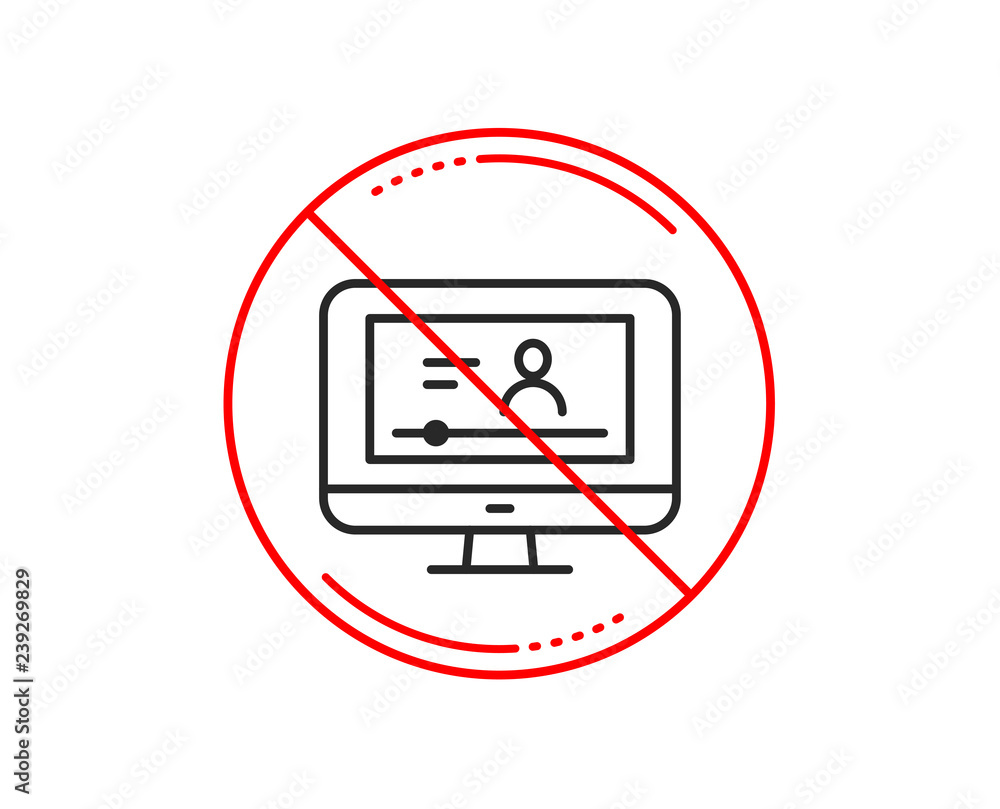 No or stop sign. Online Video Education line icon. Computer with Online lecture sign. Web player symbol. Caution prohibited ban stop symbol. No icon design. Vector No or stop sign. Online Video Education line icon. Computer with Online lecture sign. Web player symbol. Caution prohibited ban stop symbol. No icon design. Vector