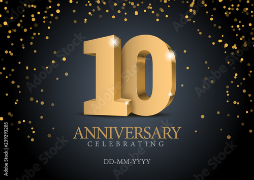 Anniversary 10. gold 3d numbers.