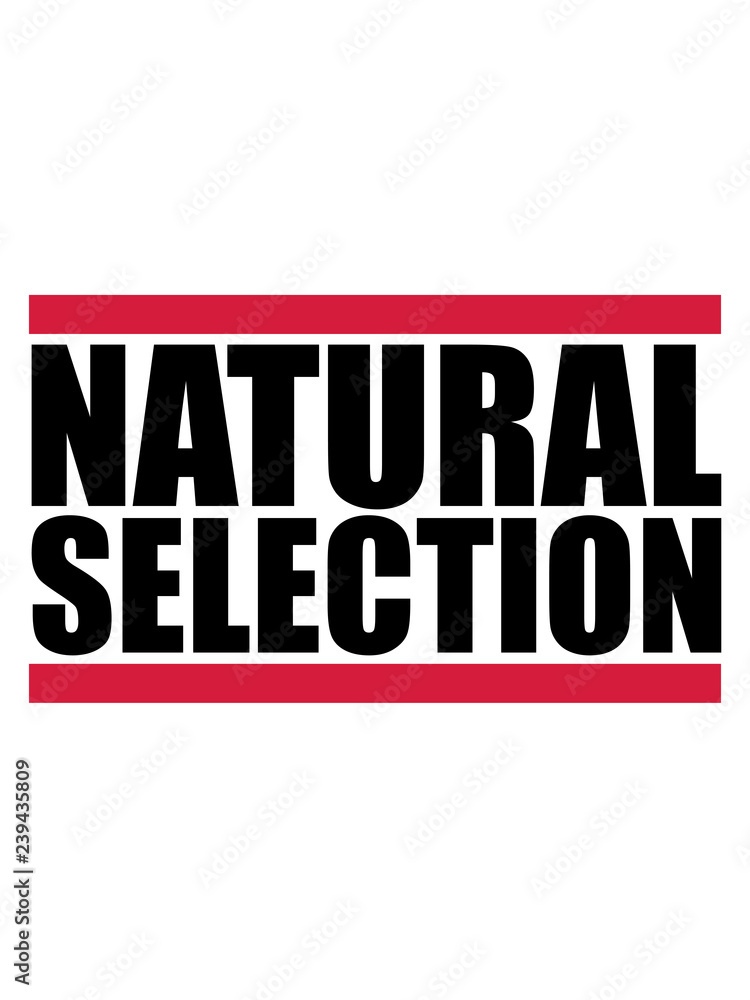 natural selection cool balken logo text evolution beste natürliche selektion erfolgreich sexy schön hübsch natural selection cool balken logo text evolution beste natürliche selektion erfolgreich sexy schön hübsch