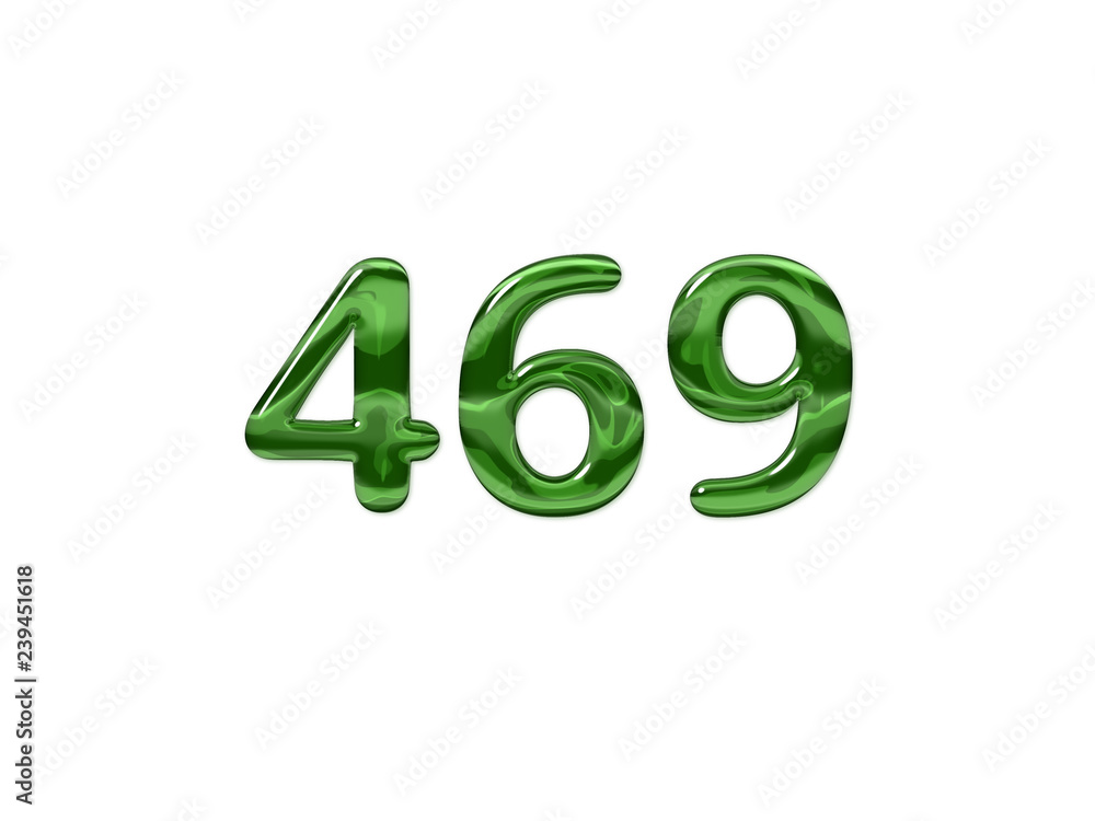 Green Number 469 isolated white background Green Number 469 isolated white background