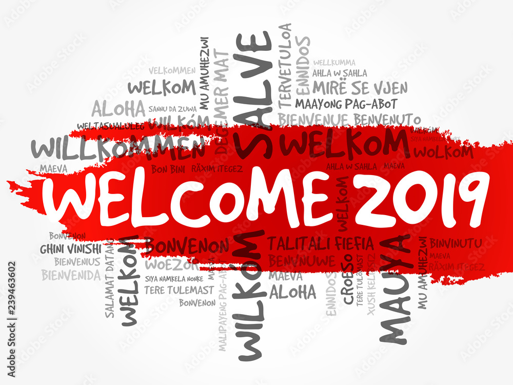 Fototapeta premium WELCOME 2019 word cloud in different languages, conceptual background