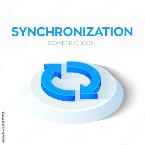 Synchronization Isometric Icon. 3D Isometric Sync Sign. Refresh Icon. Created For Mobile, Web, Decor, Print Products, Application. Perfect for web design, banner and presentation. Vector Illustration.