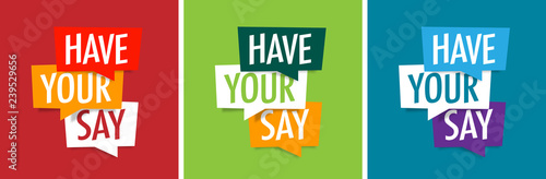 Have your say