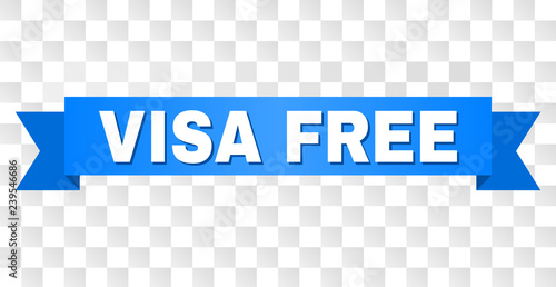 VISA FREE text on a ribbon. Designed with white caption and blue stripe. Vector banner with VISA FREE tag on a transparent background.