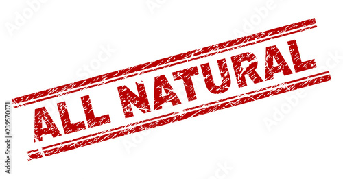 ALL NATURAL seal print with corroded texture. Red vector rubber print of ALL NATURAL text with unclean texture. Text label is placed between double parallel lines.