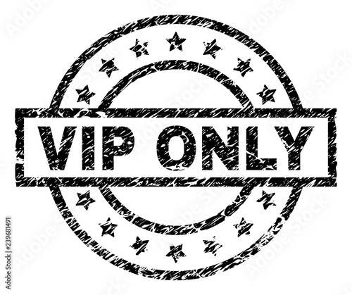 VIP ONLY stamp seal watermark with distress style. Designed with rectangle, circles and stars. Black vector rubber print of VIP ONLY text with corroded texture.