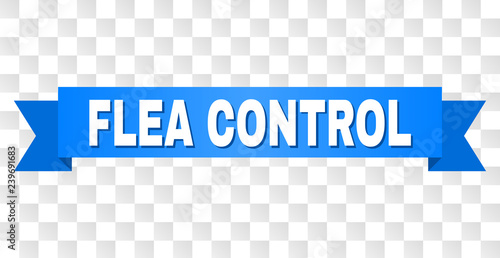 FLEA CONTROL text on a ribbon. Designed with white caption and blue tape. Vector banner with FLEA CONTROL tag on a transparent background.