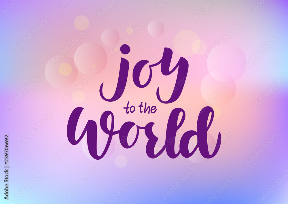 Joy to the world hand drawn lettering