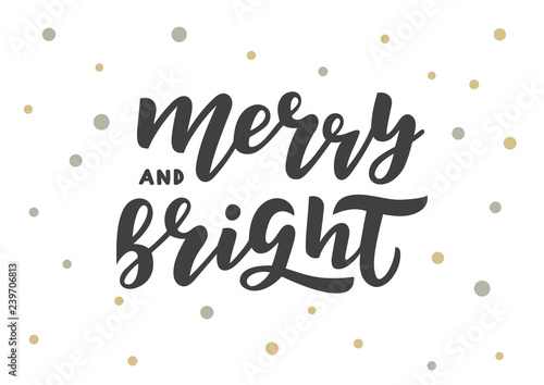 Merry and bright hand drawn lettering