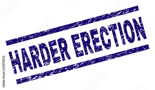 HARDER ERECTION seal print with distress style. Blue vector rubber print of HARDER ERECTION title with unclean texture. Text title is placed between parallel lines.