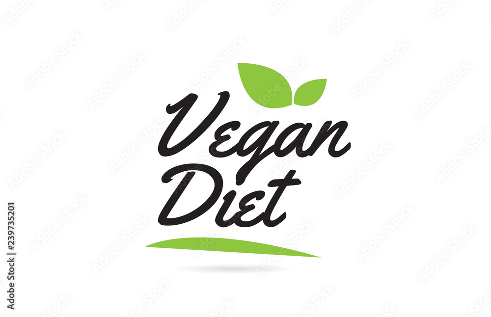 green leaf Vegan Diet hand written word text for typography logo design green leaf Vegan Diet hand written word text for typography logo design