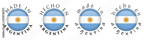 Simple Made in Argentina / Spanish translation 3D button sign. Text around circle with Argentine flag. Decent and casual font version.