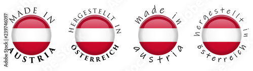 Simple Made in Austria / Hergestellt in Osterreich (German translation) 3D button sign. Text around circle with Austrian flag. Decent and casual font version.