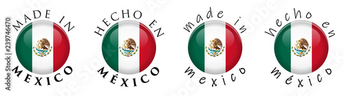 Simple Made in Mexico/ Spanish translation 3D button sign. Text around circle with Mexican flag. Decent and casual font version.