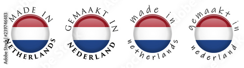 Simple Made in Netherlands / Gemaakt in Nederland (Dutch translation) 3D button sign. Text around circle with naitional flag. Decent and casual font version.
