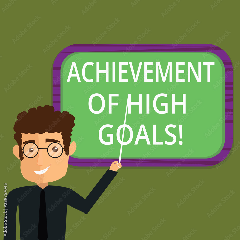 Writing note showing Achievement Of High Goals. Business photo showcasing Accomplish the most difficult objectives Man Standing Holding Stick Pointing to Wall Mounted Blank Color Board Writing note showing Achievement Of High Goals. Business photo showcasing Accomplish the most difficult objectives Man Standing Holding Stick Pointing to Wall Mounted Blank Color Board