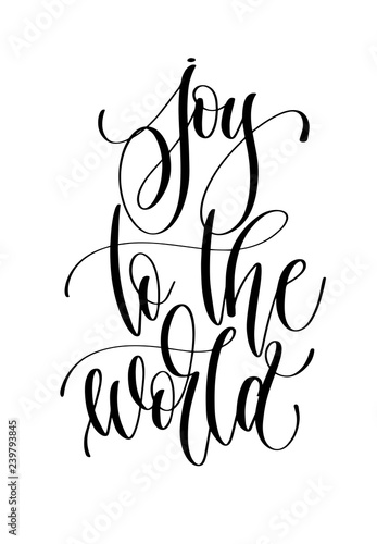 joy to the word - hand lettering inscription text to winter holi