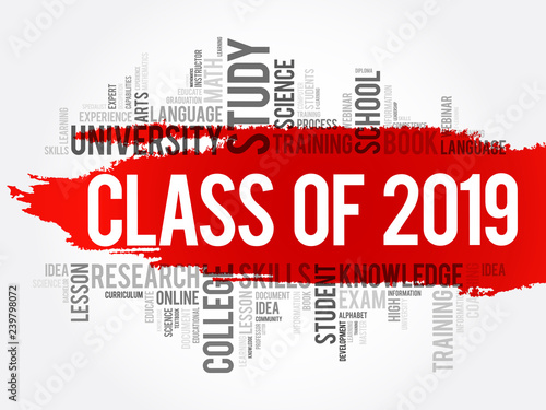 CLASS OF 2019 word cloud collage, education concept background