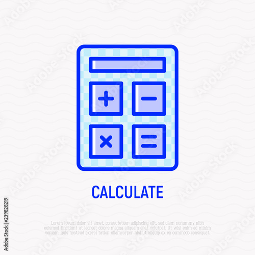 Calculator thin line icon. Symbol of accounting and finance. Modern vector illustration.