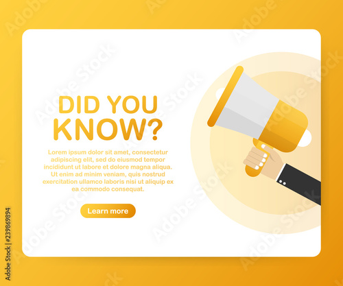 Hand holding megaphone - Did you know? Vector illustration.