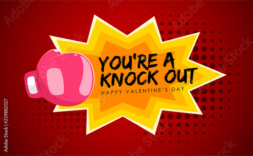 a pink glove with text "you are a knock out". Valentine's vector illustration