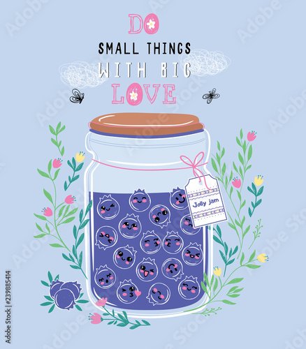 Vector illustration of jar of blueberry jam with cute kawaii berries drawn with a tablet in anime style. Hand drawn, sketch imitation, can be used as print for clothes. Do small things with big love