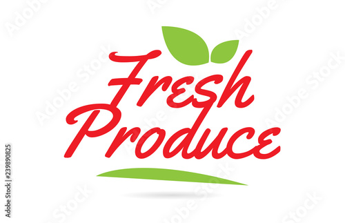 Fresh Produce hand written word text for typography design in red